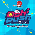 Oshi Push: Vtuber Card Game Gen 1 Booster [Pre-Order]